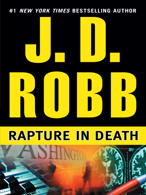 Title details for Rapture in Death by J. D. Robb - Wait list